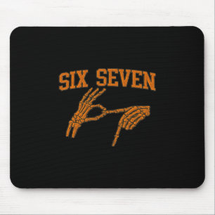 67 Meme Skeleton Hand Halloween Haunted 6 7 Six Se Mouse Pad