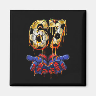 67 Meme Soccer Goalkeeper Gloves Gen Alpha Drip Si Magnet