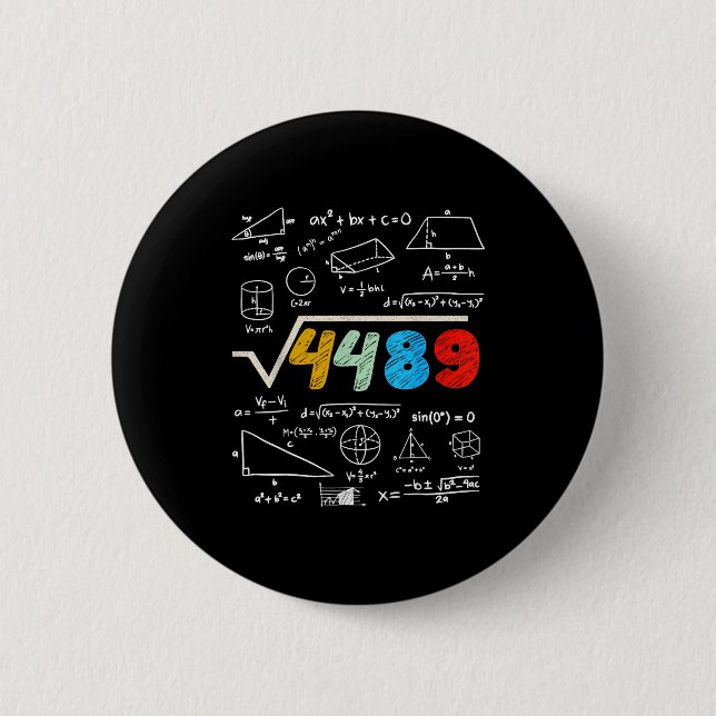 67 Meme Square Root 4489 Do The Math Funny Birthda 6 Cm Round Badge (Front)