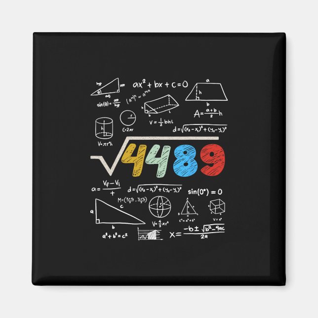 67 Meme Square Root 4489 Do The Math Funny Birthda Magnet (Front)