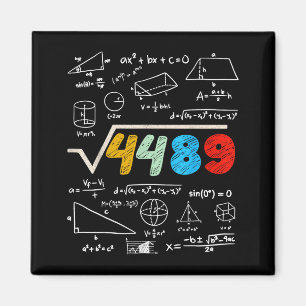 67 Meme Square Root 4489 Do The Math Funny Birthda Magnet