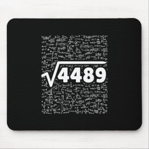 67 Meme Square Root 4489 Do The Math Funny Birthda Mouse Pad