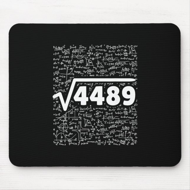 67 Meme Square Root 4489 Do The Math Funny Birthda Mouse Pad (Front)