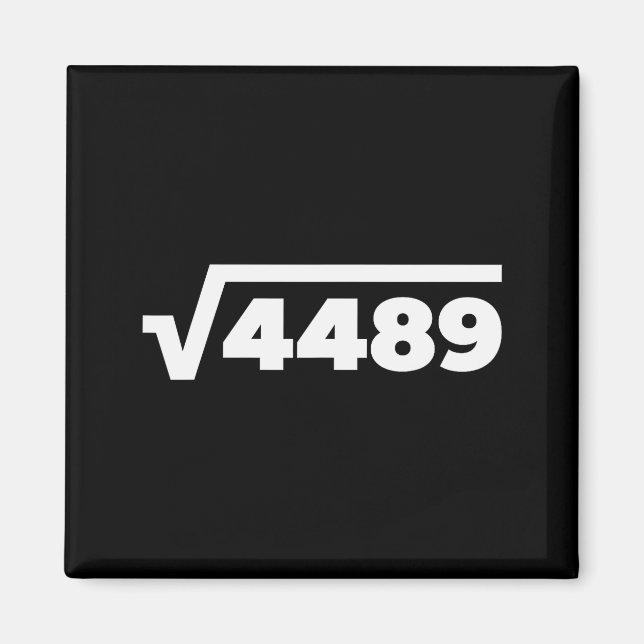 67 Meme Square Root 4489 Six Seven Slang Math Teac Magnet (Front)