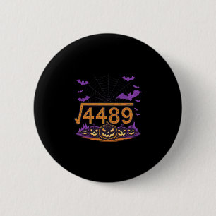 67 Meme Square Root 4489 Slang Math Halloween Cost 6 Cm Round Badge