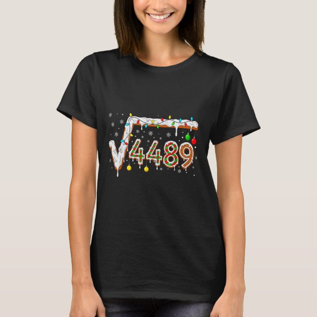 67 Meme Square Root 4489 Slang Math Teacher Funny  T-Shirt (Front)