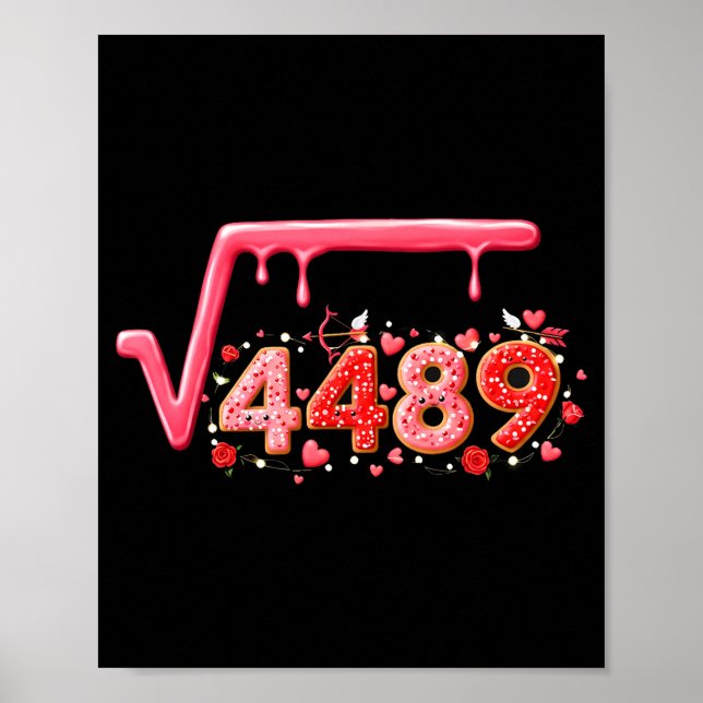 67 Meme Square Root 4489 Slang Valentine Math Teac Poster (Front)
