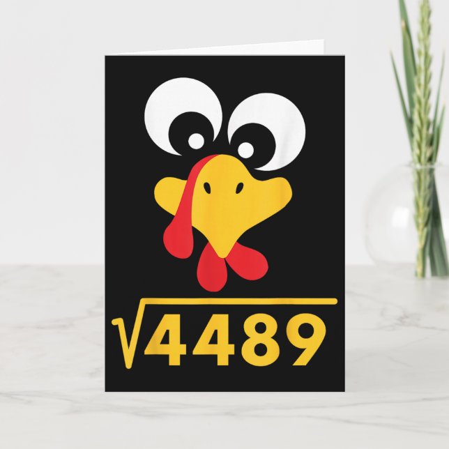 67 Meme Square Root 4489 Turkey Thanksgiving Math  Card (Front)