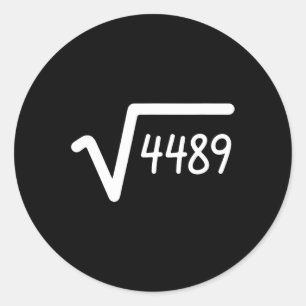 67 Meme Square Root Of 4489 Six Seven  Classic Round Sticker