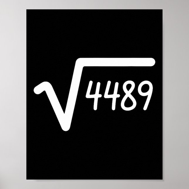 67 Meme Square Root Of 4489 Six Seven  Poster (Front)