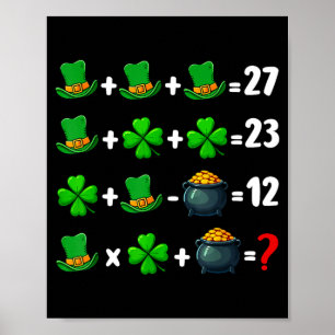 67 meme st patricks day six seven math teacher 6 7 poster