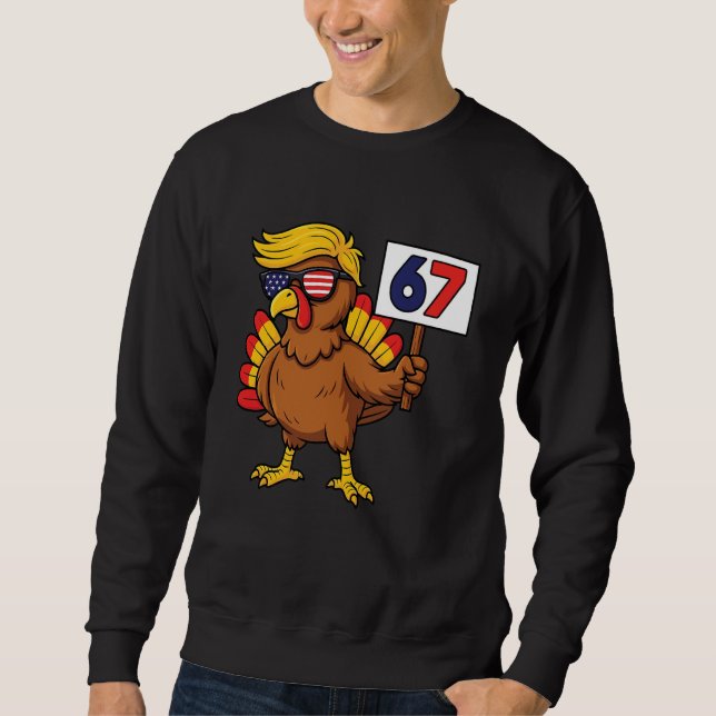67 Meme Thanksgiving Turkey Day Six Seven Funny Tr Sweatshirt (Front)