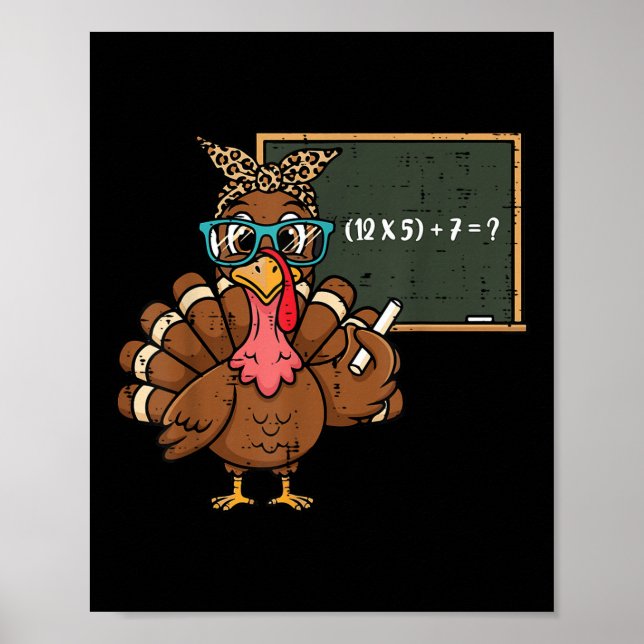 67 Meme Thanksgiving Turkey Funny 6 7 Teacher Men  Poster (Front)