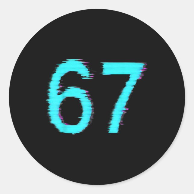 67 Meme Trending Gen Z Alpha Six Seven 6 7  Classic Round Sticker (Front)