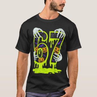 67 Meme Trendy Skeleton Halloween Funny Six Seven T-Shirt