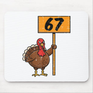 67 Meme Turkey Funny Thanksgiving 6 7 Boys Teen Ki Mouse Pad