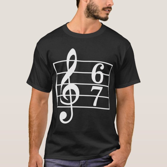 67 Music Meme Slang Musician  Funny Musiceacher fr T-Shirt (Front)