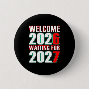 67 New Year Welcome 2026 Trendy Gen Alpha Slang 6 Cm Round Badge