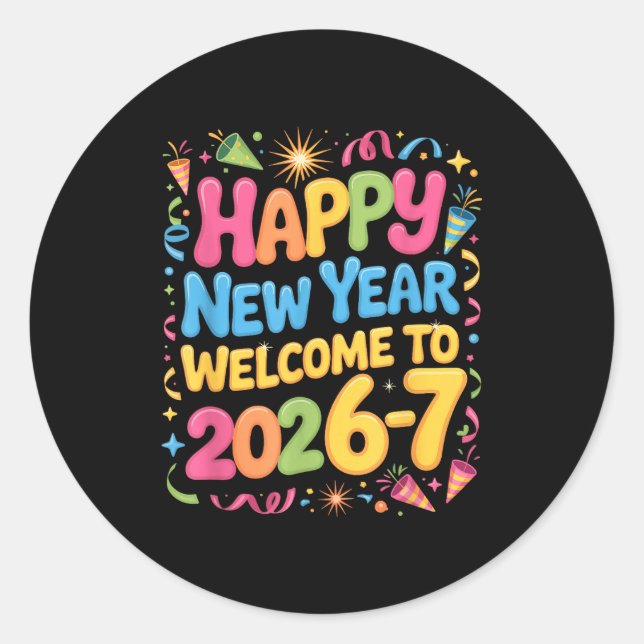 67 New Year's Eve - Happy New Year 2026-7 Funny 67 Classic Round Sticker (Front)