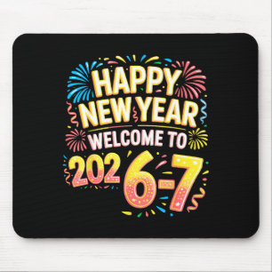 67 New Year's Eve - Happy New Year 2026-7 Funny 67 Mouse Pad