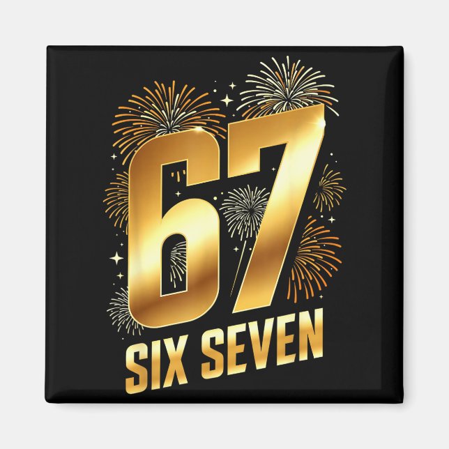 67 New Years Eve Party Pajama Shirt 6 7 Meme 67 20 Magnet (Front)