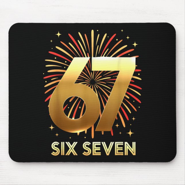 67 New Years Eve Party Pajama Shirt 6 7 Meme 67 20 Mouse Pad (Front)