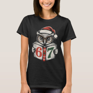 67 Number Owl Christmas Internet Meme Holiday T-Shirt