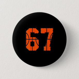 67 Number Six Seven Funny Meme Gen Alpha Slang Bas 6 Cm Round Badge