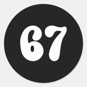 67 Number Six Seven Funny Meme Slang Teen Kids Mat Classic Round Sticker