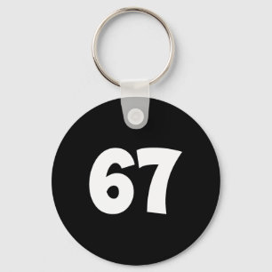 67 Number Sixty-seven Funny Meme School Teen Kid M Key Ring