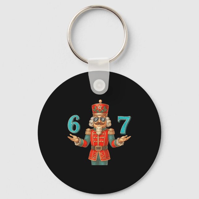 67 Nutcracker Six Seven Meme Christmas 6 7 Teens K Key Ring (Front)