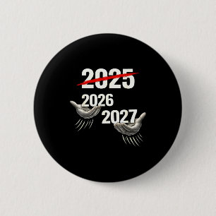 67 Nye 2026 Funny Boys Kids New Years Eve Party 6  6 Cm Round Badge