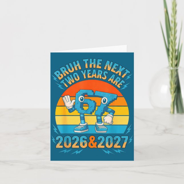 67 Nye 2026 Funny Boys Kids New Years Eve Party 6  Card (Front)