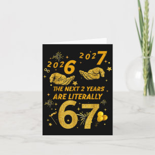 67 Nye 2026 Funny Boys Kids New Years Eve Party 6  Card