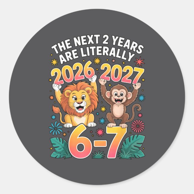 67 Nye 2026 Funny Boys Kids New Years Eve Party 6  Classic Round Sticker (Front)