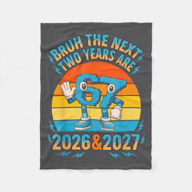 67 Nye 2026 Funny Boys Kids New Years Eve Party 6  Fleece Blanket (Front)