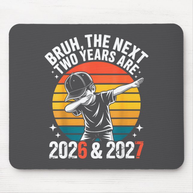 67 Nye 2026 Funny Boys Kids New Years Eve Party 6  Mouse Pad (Front)