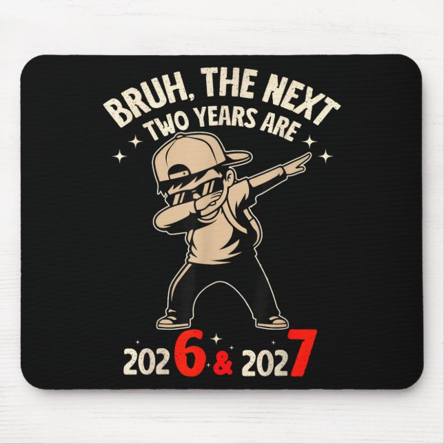 67 Nye 2026 Funny Boys Kids New Years Eve Party 6  Mouse Pad (Front)