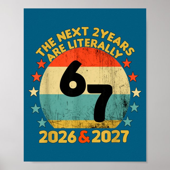 67 Nye 2026 Funny Boys Kids New Years Eve Party 6  Poster (Front)