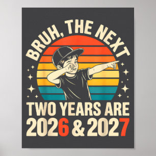 67 Nye 2026 Funny Boys Kids New Years Eve Party 6  Poster