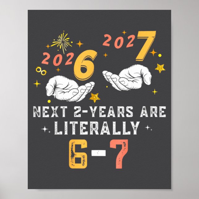 67 Nye 2026 Funny Boys Kids New Years Eve Party 6  Poster (Front)