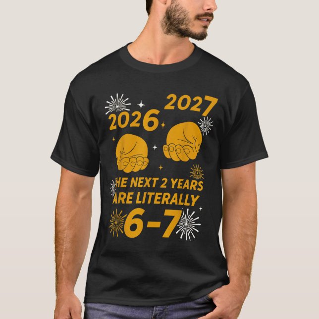 67 Nye 2026 Funny Boys Kids New Years Eve Party 6  T-Shirt (Front)