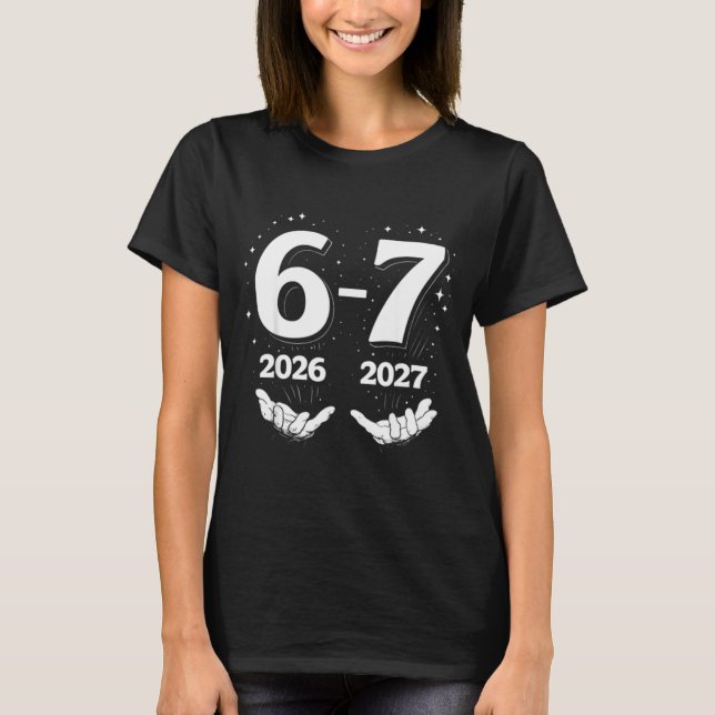 67 Nye 2026 Funny Boys Kids New Years Eve Party 6  T-Shirt (Front)