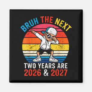 67 Nye 2026 Funny New Year's Eve Party 6 7 Meme Bo Magnet