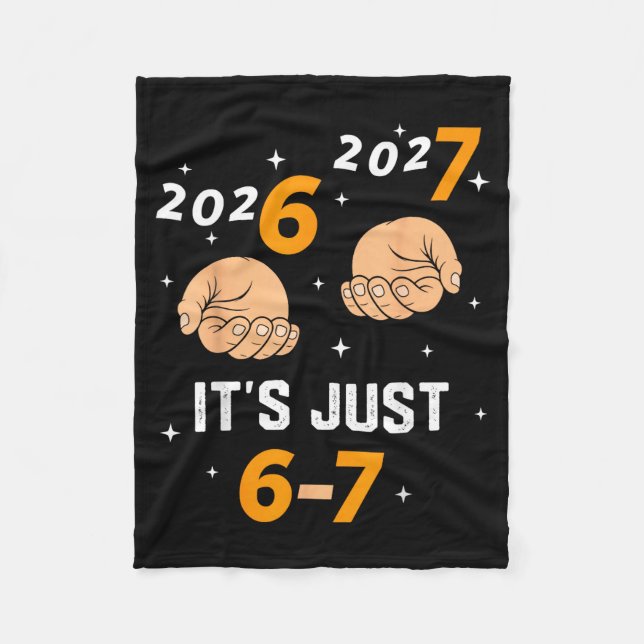 67 Nye 2026 New Years Funny 6 7 Number Six Seven M Fleece Blanket (Front)