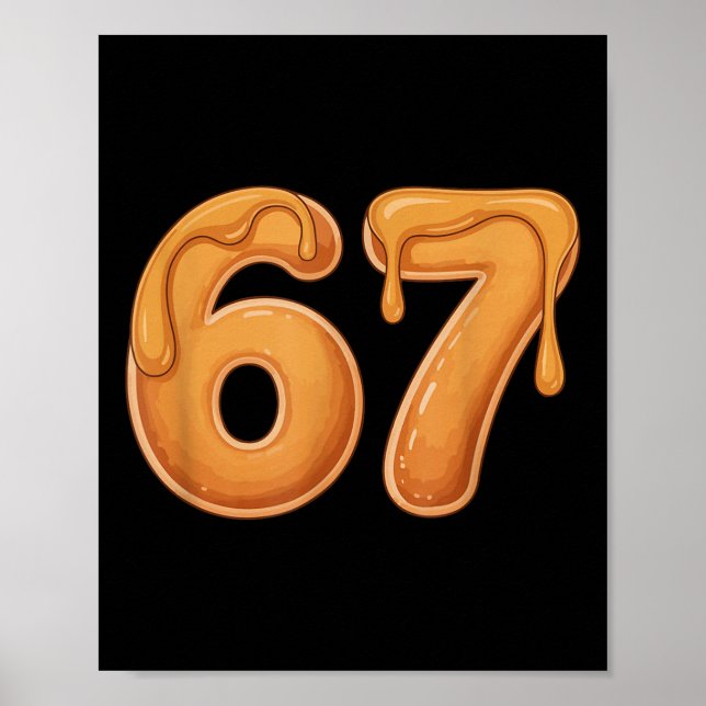 67 Pancake Meme Funny Six Seven Slang  Poster (Front)