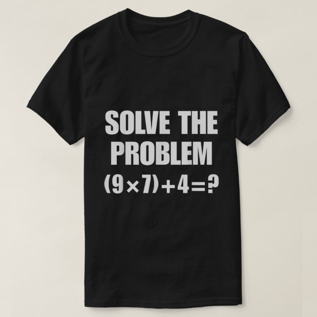 67 PEMDAS Math Meme Shirt for Teachers (Design Front)