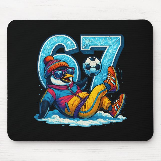 67 Penguin Soccer Funny Winter Meme Gift _1  Mouse Pad (Front)