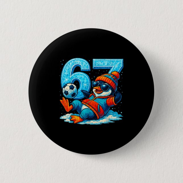 67 Penguin Soccer Funny Winter Meme Gift  6 Cm Round Badge (Front)