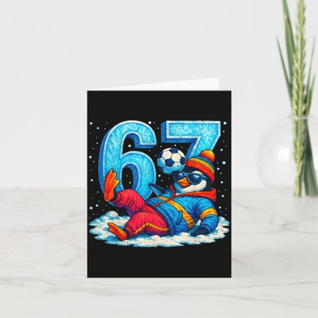 67 Penguin Soccer Funny Winter Meme Gift  Card (Front)
